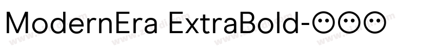 ModernEra ExtraBold字体转换
